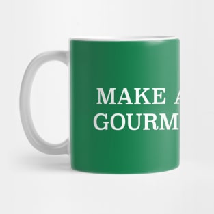 Plant based diet- MAKE ARUGULA GOURMET AGAIN Mug